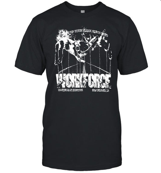 Staff Workforce Block Is Hot Shirt