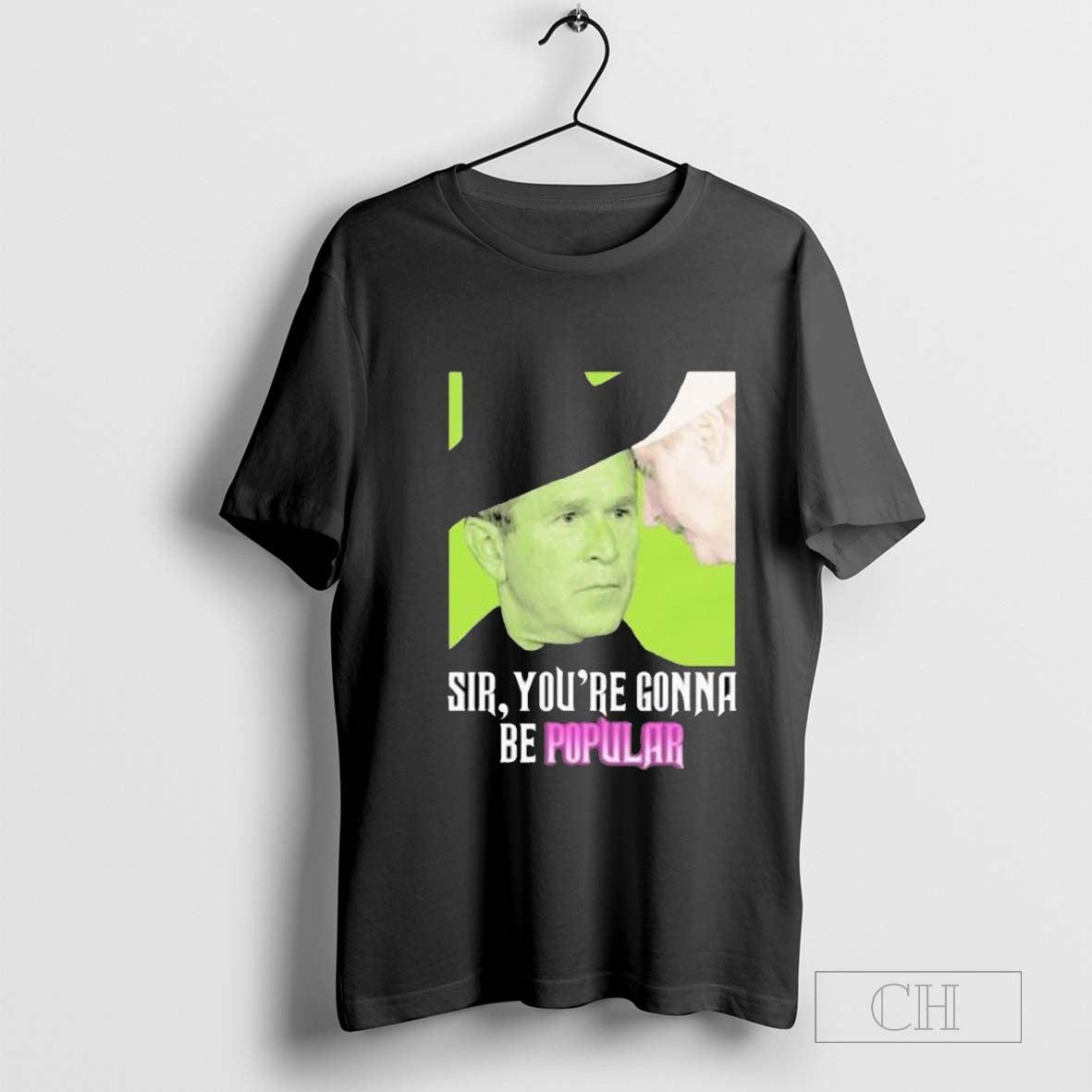 Sir Youâ€™re Gonna Be Popular trending T-Shirt