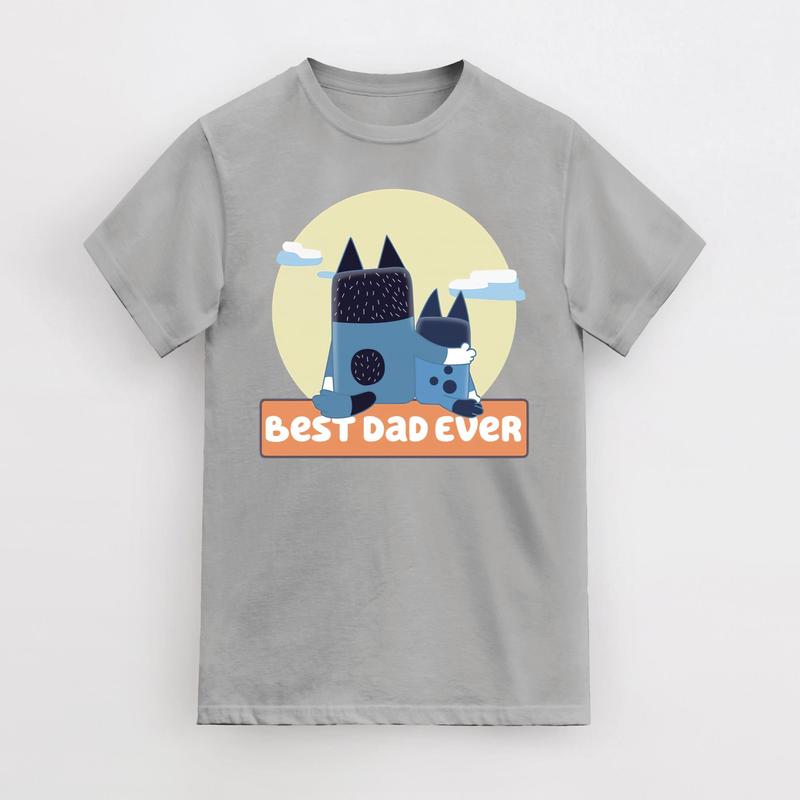 Best Dad Ever Fathers Bluey Dad Mum Unisex T-Shirt, T-Shirt for Mens Women, T-Shirt Gift