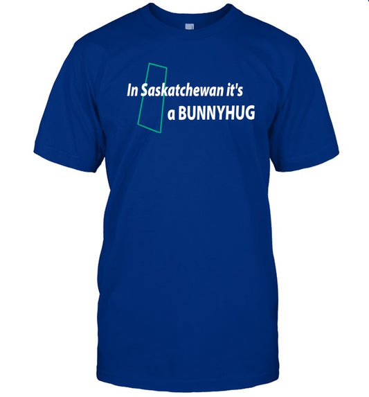 Limited In Saskatchewan It's A Bunnyhug Funny Shirt