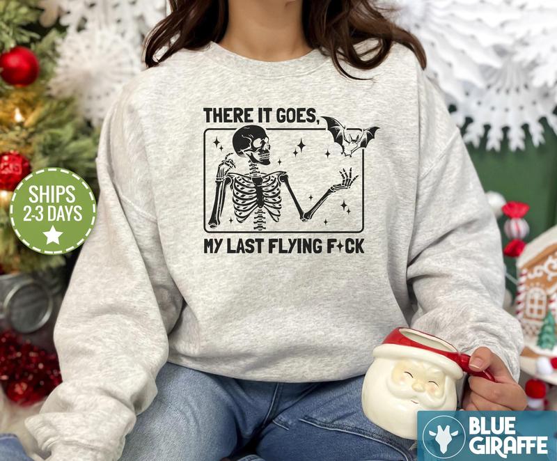 My Last Flying F Sweatshirt, Cute Crewneck Sweatshirt, Funny Sweatshirt - Colorful Range - Wear It Your Way - Perfect for Every Occasion - Your Size H