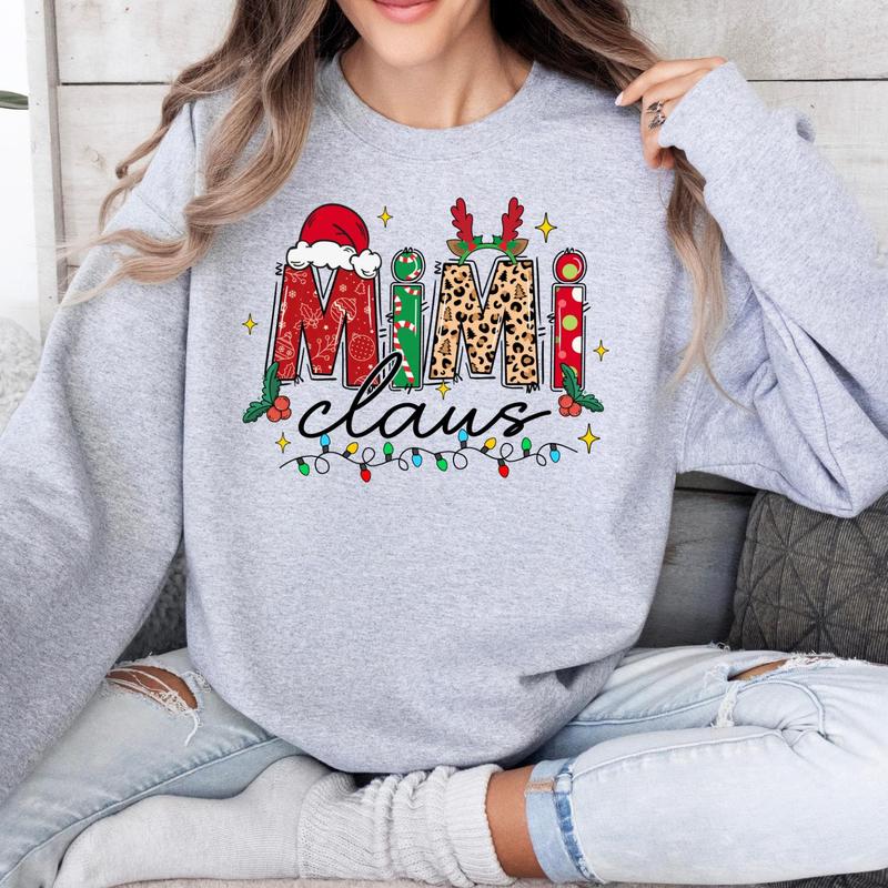 Christmas Mama Gigi Nana Claus Sweatshirt, Christmas Shirt for Mom Grandma Gigi, Xmas Family Shirt, Unisex Graphic Cotton Comfort, Shirt for Men for W