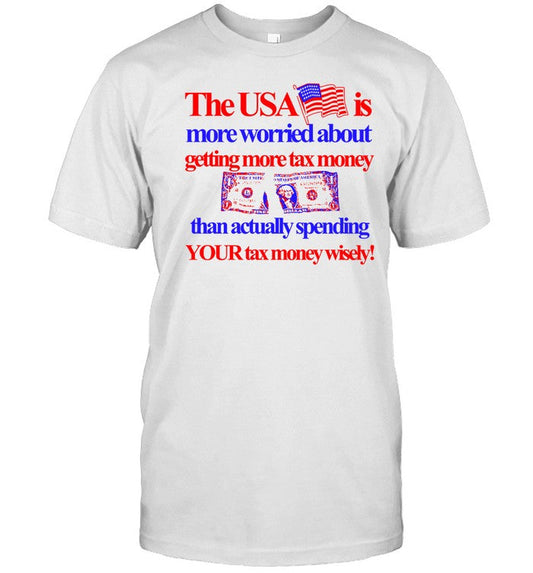 Barely Legal Clothing The Usa Is More Worried About Getting More Tax Money Than Actually Spending Yo