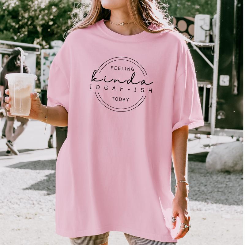 Feeling Kinda IDGAF-Ish Sweatshirt, Funny Sweatshirt, Sarcastic Gift Shirt Full Color Print