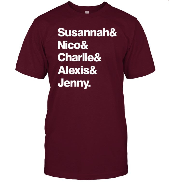 Susannah& Nico& Charlie& Alexis& Jenny Shirts