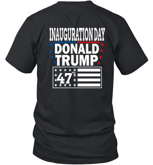 Donald Trump President Inauguration America 47th Day 2025 T Shirt