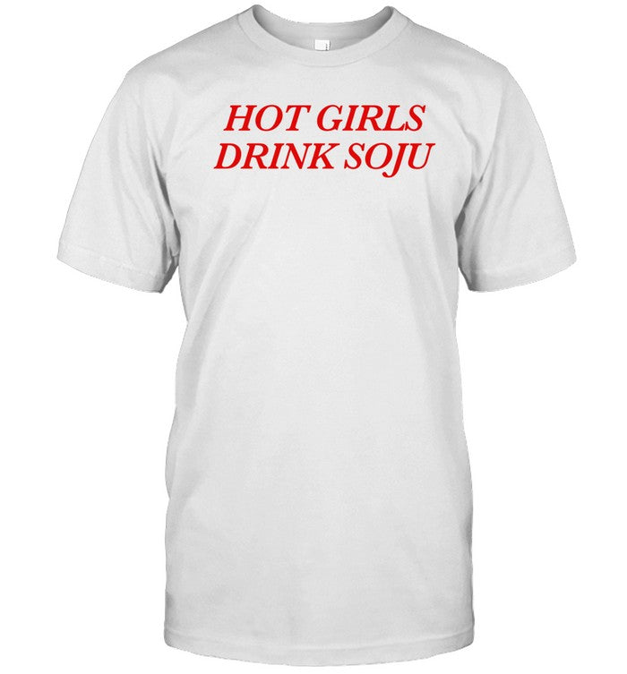 Hot Girls Drink Soju Tee