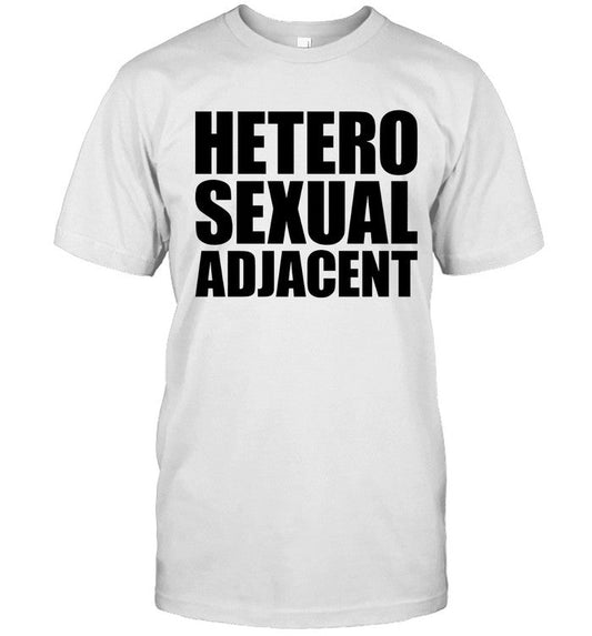 Dorian Electra Hetero Sexual Adjacent Shirt
