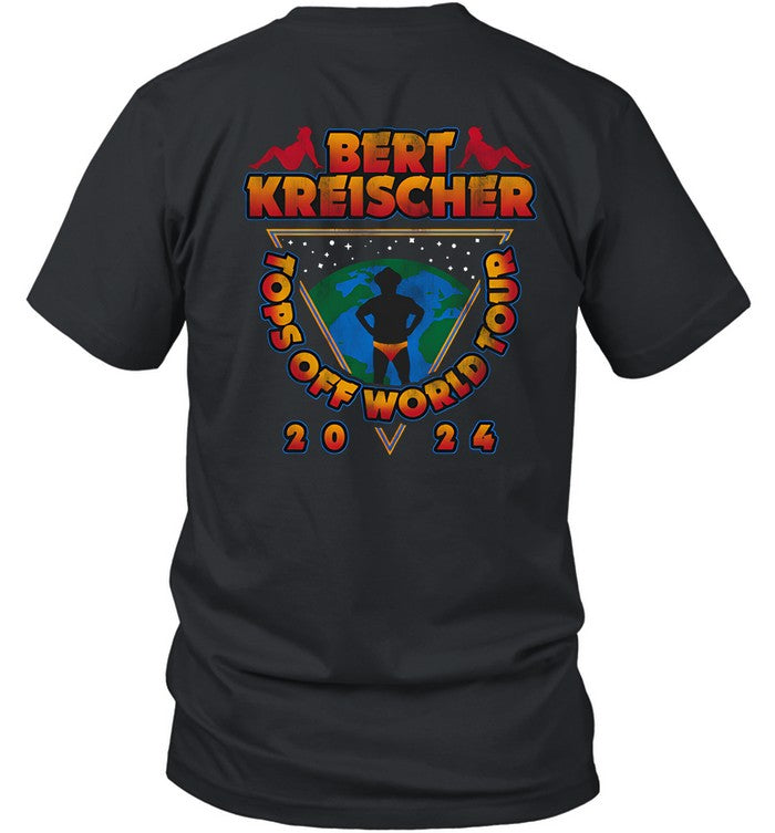 Limited Bert Kreischer Tops Off World Tour 2024 Shirt