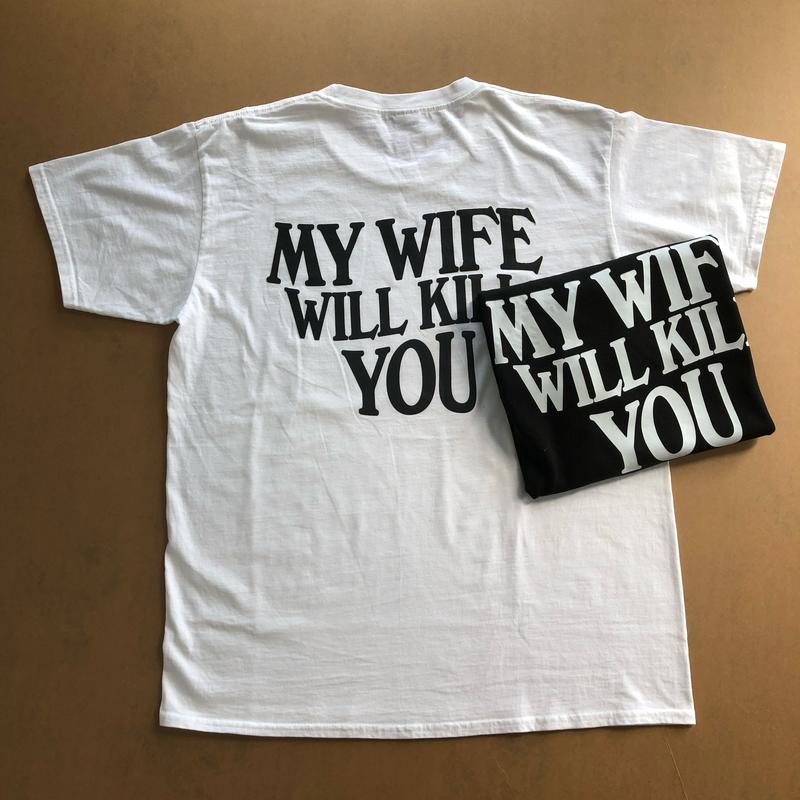 My Wife Will Kll You Shirt, Funny Husband Gift, Couple Tshirt, ValentineÃ¢â‚¬â„¢s Day Gift, Unisex Short Sleeve Tee, Classic Streetwear Men Top Cotton outfit