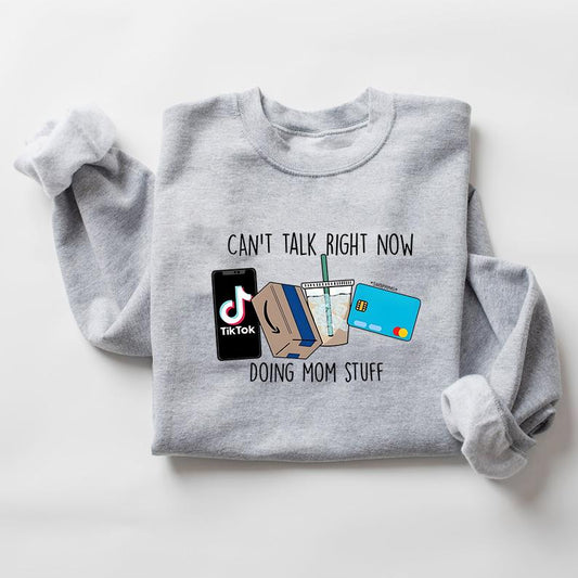 Cant Talk Right Now Sweatshirt, Busy Doing Mom Stuff Shirt, Mama Shirt, Unisex Funny Blu Dog Sweatshirt, Mom Sweatshirt Cotton Crewneck, Funny Mom Swe