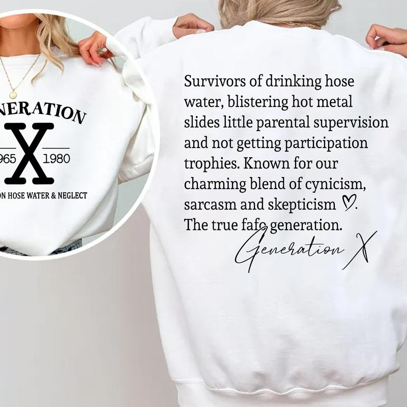 Gen X Shirt Raised On Hose Water And Neglect T-Shirt, Vintage Inspired Shirt, Funny Saying Shirt, Sarcasm Quotes Shirt, Humorous Shirt