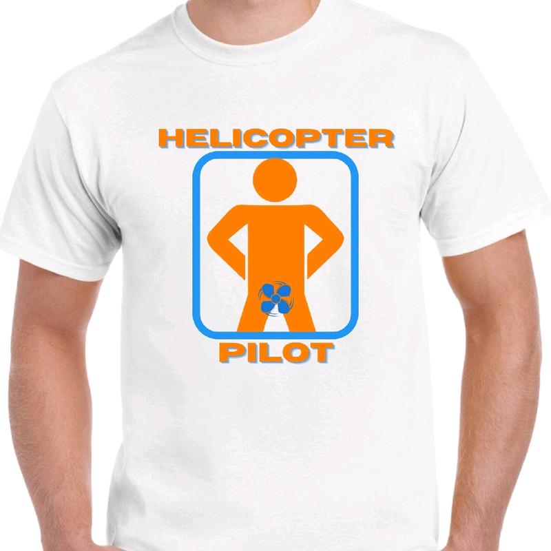 Helicopter Pilot - Men's funny T-shirt- humor