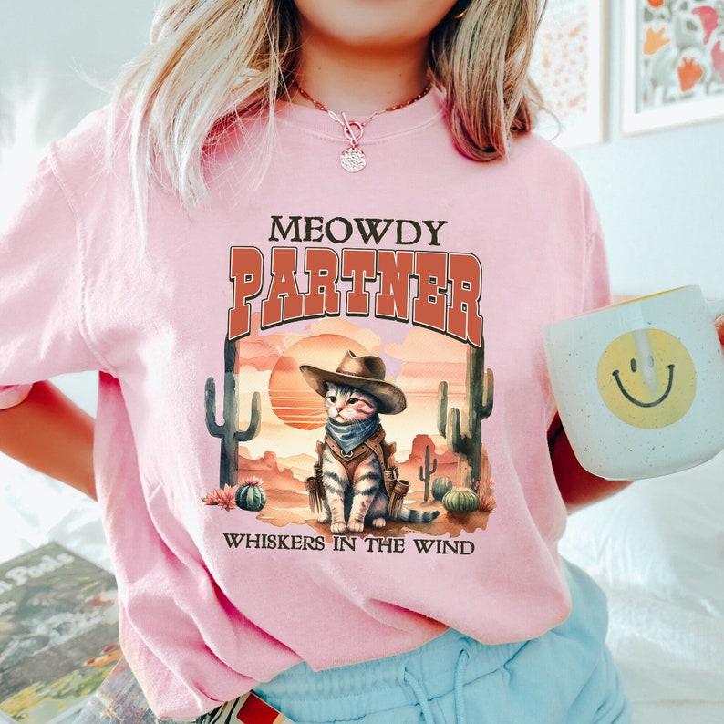 Meowdy Partner Whiskers In The Wind Shirt,Trending Unisex Tee Shirt