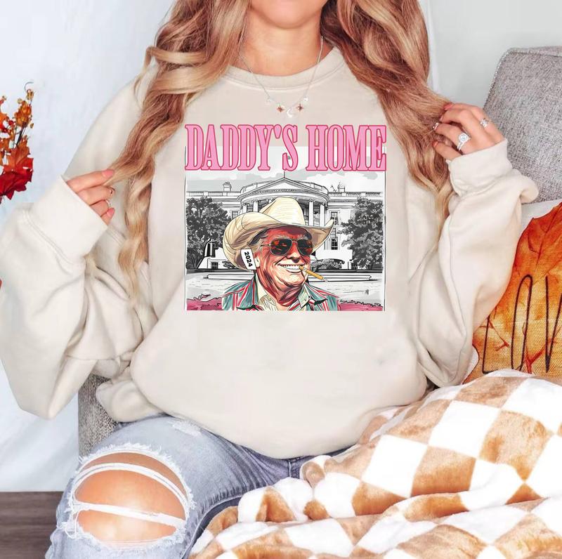Daddys home tee / Sweatshirt / Hoodie Unisex Us 2024