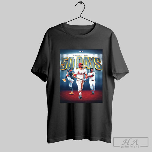 Poster Opening Day 2025 50 Days Pittsburgh Pirates Philadelphia Phillies Cleveland Guardians Mlb T Shirt