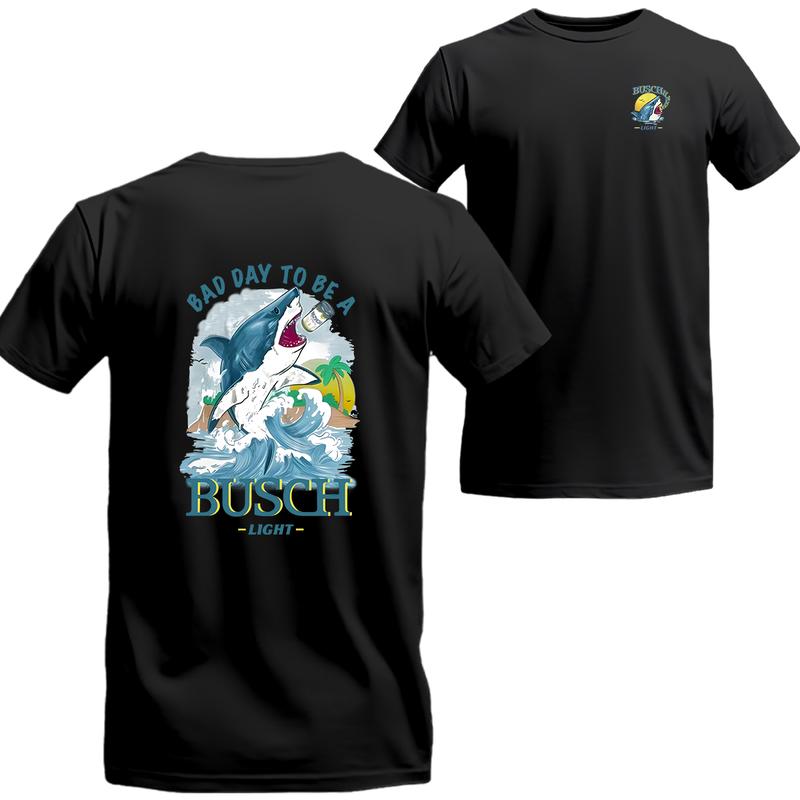 Bad Day To Be A Busch Light T-shirt, Unisex T-shirt For Men, For Women, Best choice, Menswear Top, Beer Shirt Underwear Tshirt