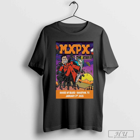 Poster MXPX With The Ataris Jan 3 2025 House Of Blues Houston TX t-shirt
