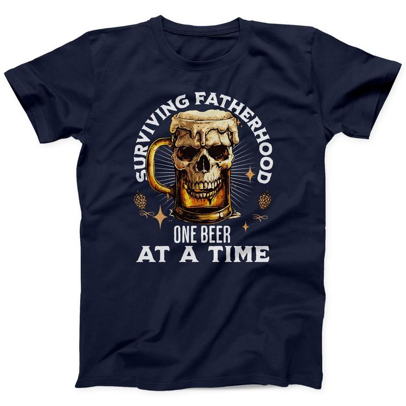 Dad T-shirt Surviving Fatherhood One Beer At A Time Funny Father Gift Tee Fathers Day Gift Shirt Skull And Beer Also In Plus Sizes  sweater and hoodie