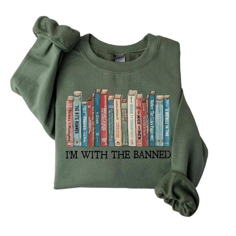 I'm With The Banned Sweatshirt, Banned Books Sweatshirt, Book Lover Teacher, Happy Back To School, Librarian Gift, School Staff Outfit