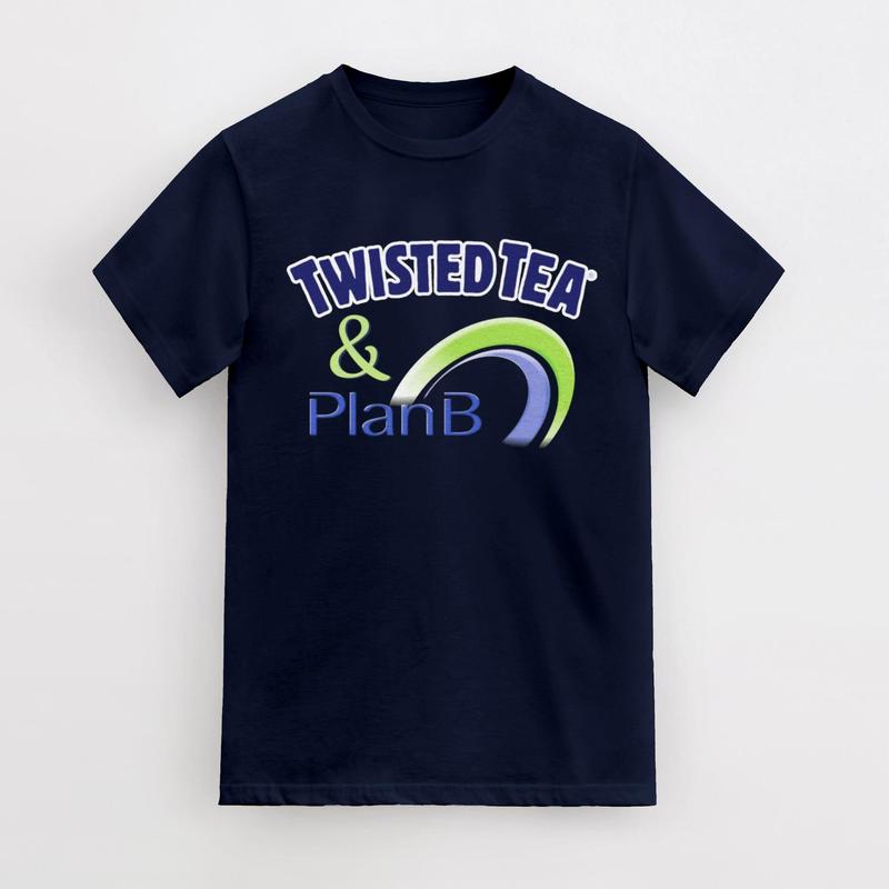 Twisted Tea and Plan B Party Funny Offensive Meme T-Shirt, Plan B Twisted Tea T-Shirt