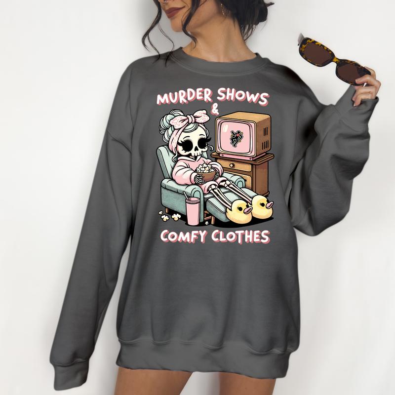 Murder Shows and Comfy Clothes  Sweatshirt - DTF Print Unisex T-Shirt, Funny Tee Womenswear Graphic