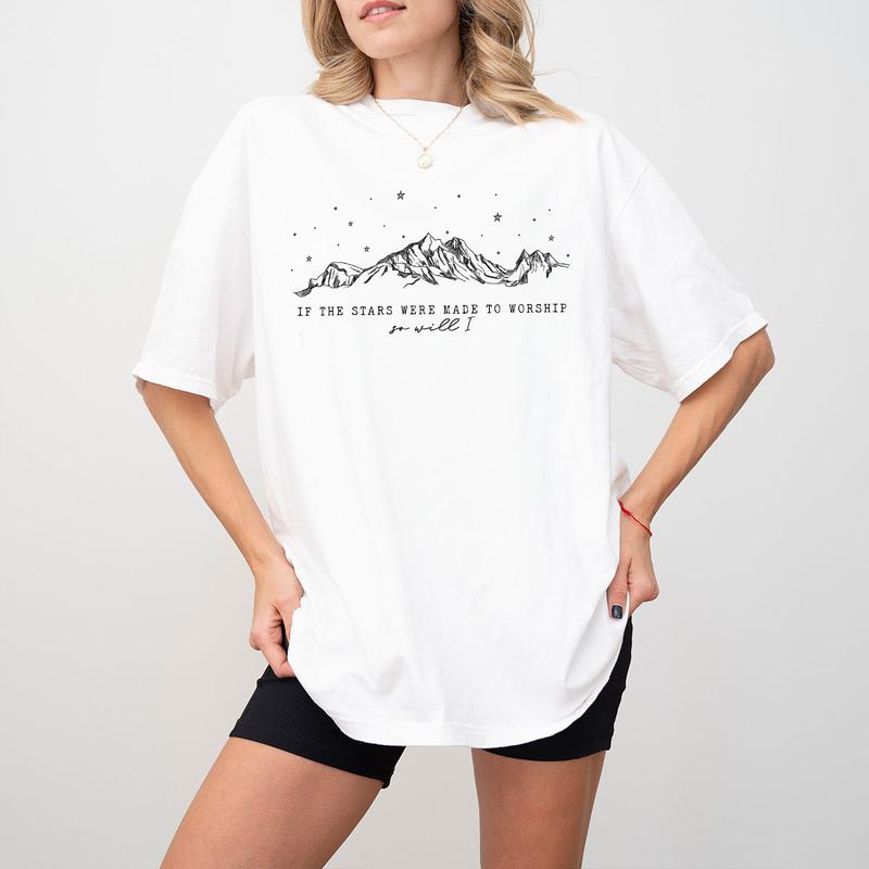 If the Stars Were Made to Worship So Will I Shirt, Christian Faith T-Shirt, Inspirational Religious Tee, Mountains and Stars Design, Comfortable Casual Women's Wear, Faith-Based Graphic Tee, Spiritual Encouragement Top