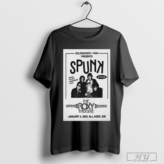 Poster Spunk The Roxy Theatre In Los Angeles Ca Jan 4 2025 T Shirt