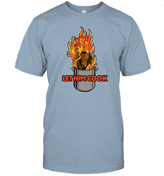 Middleclassfancy Let Him Cook Turkey Funny Shirt