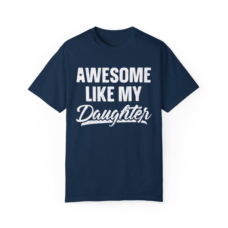Awesome Like My Daughter Dad T-shirt, Funny Mens Crewneck Sweatshirt, Dad Daughter hoodie, T-shirt for Dads, Fathers Day Gift, Graphic Design