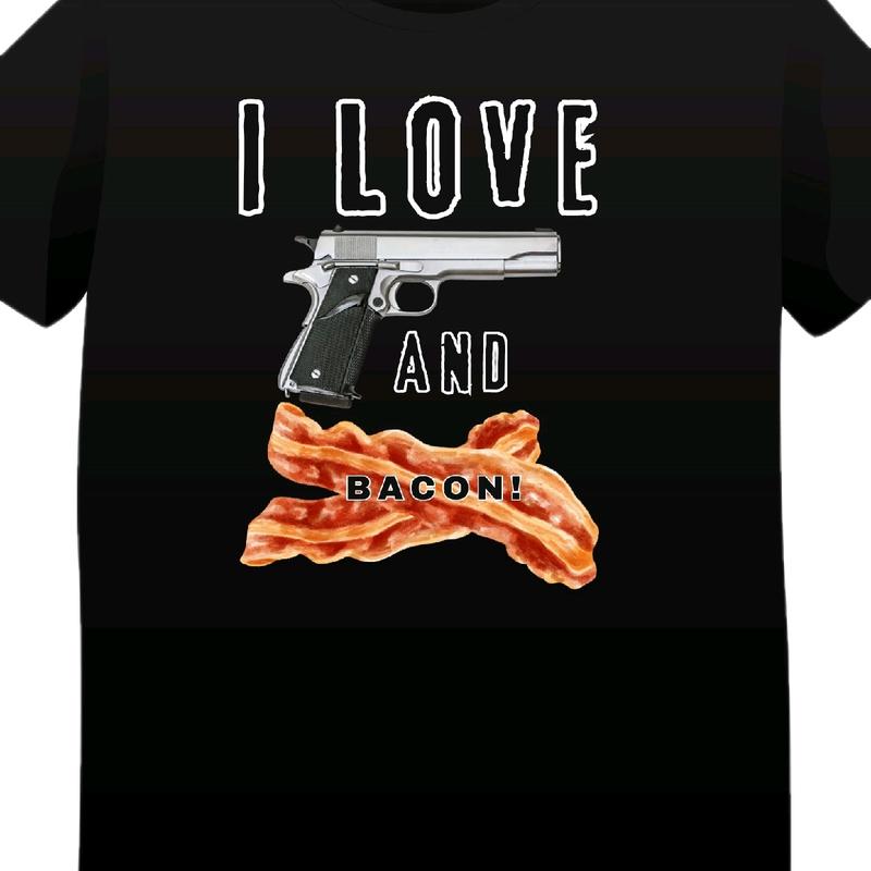 I Love guns and bacon. T-shirt Menswear Crewneck Casual men funny t shirt