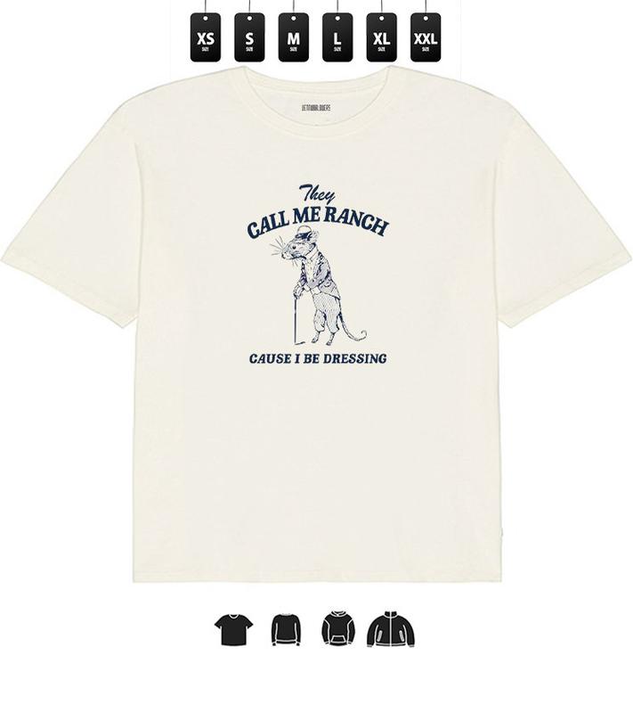 They Call Me Ranch T-Shirt, Unisex Comfy Graphic Tee for Gardening Enthusiasts, Fun Apparel Gift Idea for Urban Fashion and Humor Fans