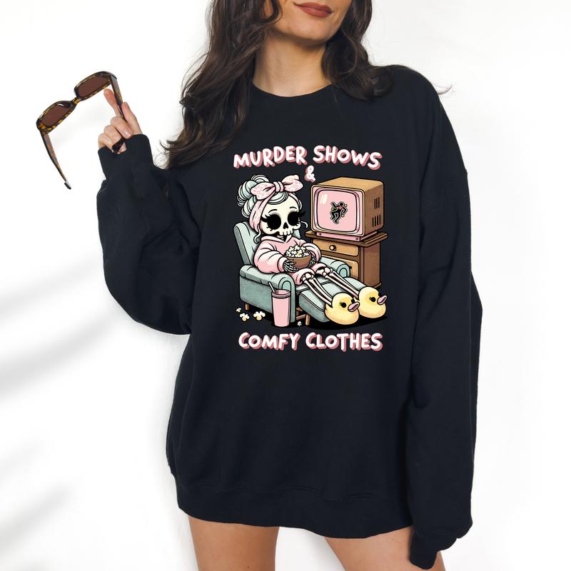 Murder Shows and Comfy Clothes  Sweatshirt - DTF Print Unisex T-Shirt, Funny Tee Womenswear Graphic