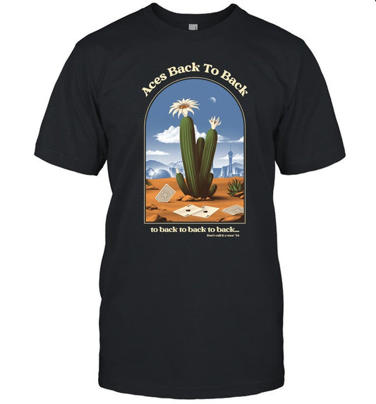 Aces Back To Back Donâ€™t Call It A Tour 2024 T-Shirt