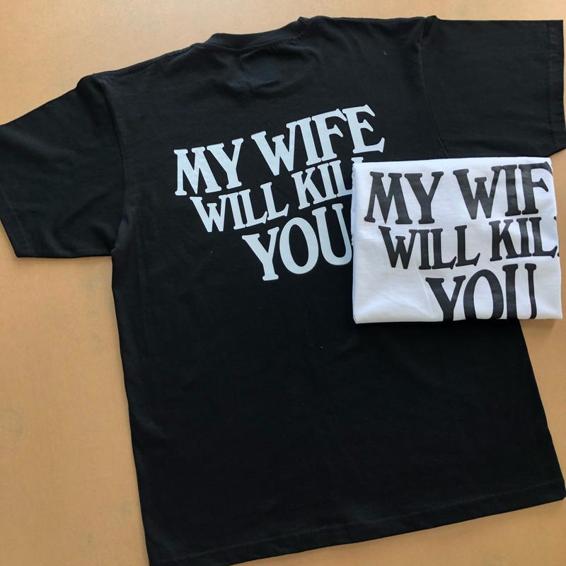 My Wife Will Kll You Shirt, Funny Husband Gift, Couple Tshirt, ValentineÃ¢â‚¬â„¢s Day Gift, Unisex Short Sleeve Tee, Classic Streetwear Men Top Cotton outfit
