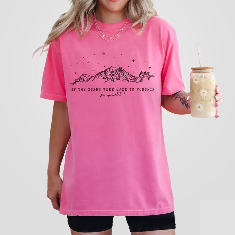 If the Stars Were Made to Worship So Will I Shirt, Christian Faith T-Shirt, Inspirational Religious Tee, Mountains and Stars Design, Comfortable Casual Women's Wear, Faith-Based Graphic Tee, Spiritual Encouragement Top