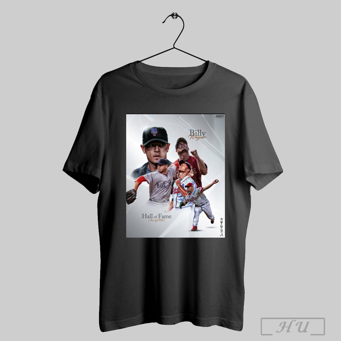 Talkin Baseball Billy Wagner Is Headed To Cooperstown Hall Of Fame Class Of 2025 Poster T Shirt Sweatshirt Hoodies Poster