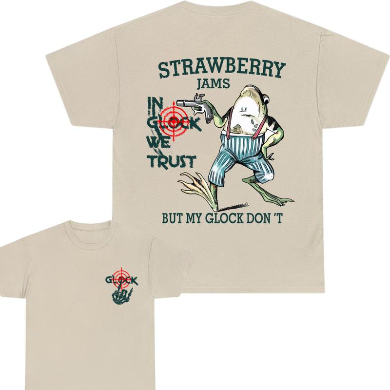 Glock bone hand, Strawberry jams - But My Glock Don't -In Glock We Trust Tshirt, Unisex Tee, Funny Tee, Frog Shirt,  Tshirt tshirt for women