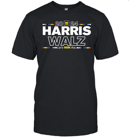 Harris Walz 2024 Let's Win This Hot Shirt