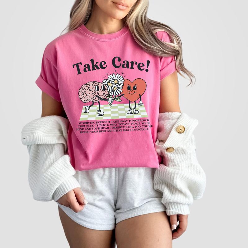 Take Care Comfort Tee, CMental Health Graphic Tee, Retro Mental Health Awareness Shirt, Be Kind Shirt, Inspirational Shirt, Motivational Shirt, Positive T-Shirt, Mental Health Women Tops