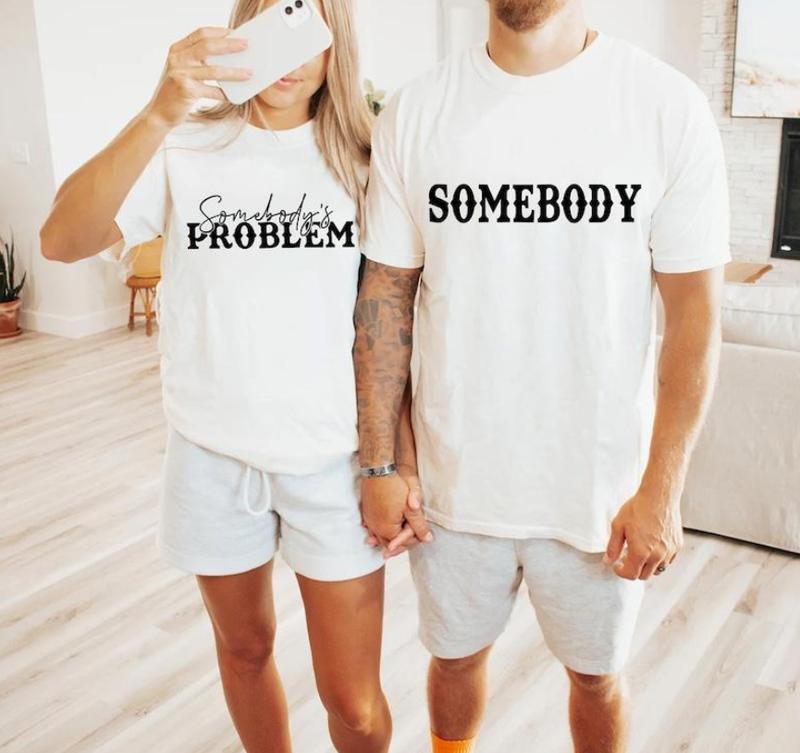 Somebody's Problem Shirts, Couples Matching Shirts, Somebody Shirt, Couple Shirt, Funny Valentine's Day Graphic Tee, Gift For him-her, Classic Cotton