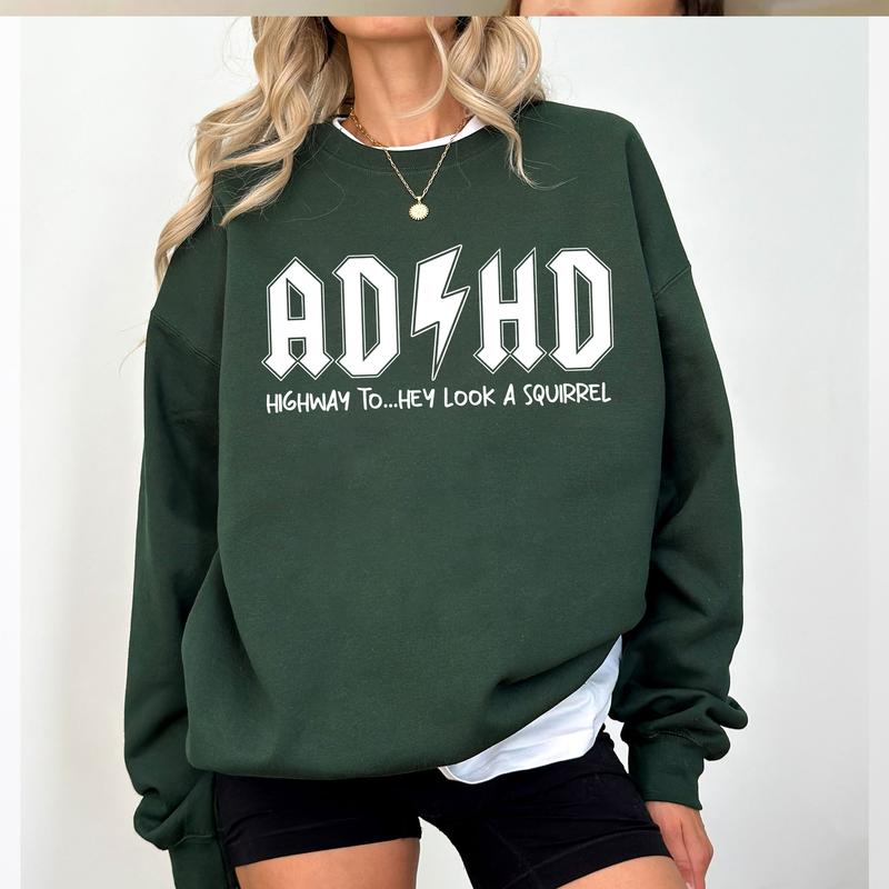 ADHD Shirt, Highway To Hey Look a Squirrel Sweatshirt, Mental Health Crewneck, Funny Saying Graphic Tees, ADHD Awareness Tshirt, Gifts for Friends