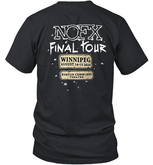 NOFX Final Tour Winnipeg, MB Canada Aug 14-15, 2024 T-Shirt