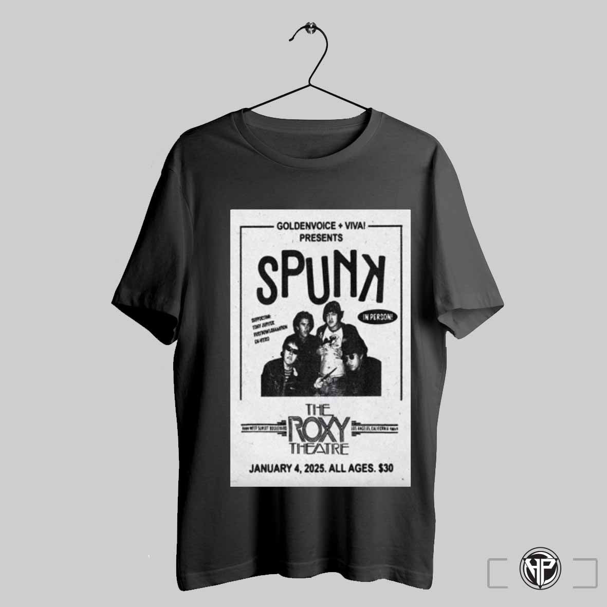 Spunk Jan 4 2025 The Roxy Theatre In Los Angeles Opera House Ca Poster T Shirt Trendy Sweatshirt