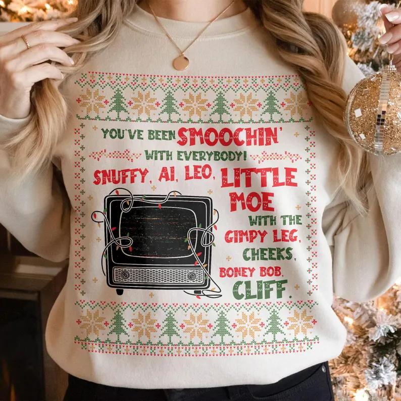 Funny Christmas Movie Quote Ugly Sweatshirt, Snuffy, Al, Leo, Little Moe Sweatshirt