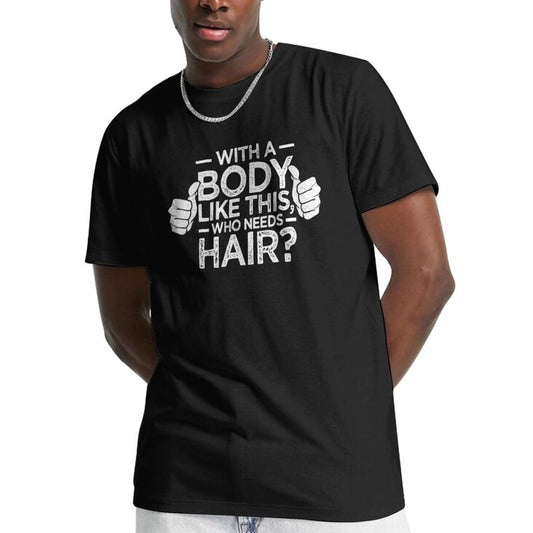 Funny Bald Men Graphic Tee - Humorous Dad Gift T-Shirt for Bald Guys - Unique Body Positivity Apparel for Men - Novelty Clothing for Fathers Made in U
