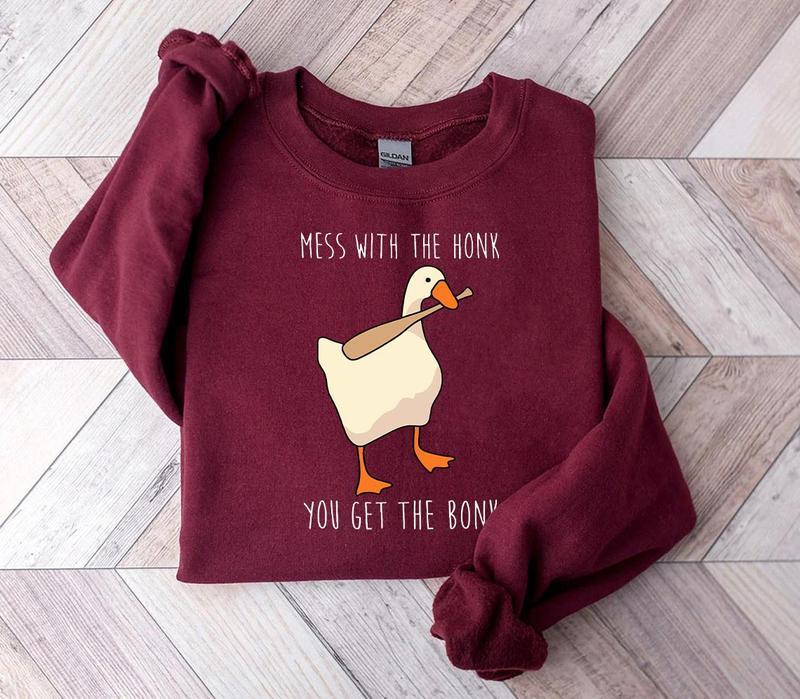 Silly Goose Mess With The Honk You Get The Bonk Sweatshirt, Silly Goose Shirt, Summer Shirt, Gift for Men and for Women, Xmas Gift, Xmas Gift Trending 2024