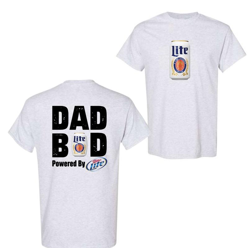 Dad BOD Powered by Miller Lite T-Shirt Top Cotton, Trendy T-Shirt For Men For Women