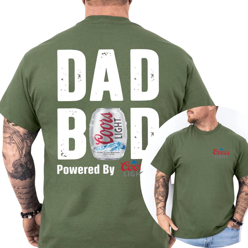Coors Lite Dad Bod Powered By Coors Light T-shirt 2-Sided, Beer Drink Shirt, Drinking Tees For Men, Funny Drink Top for Daddy, Classic Cotton Menswear