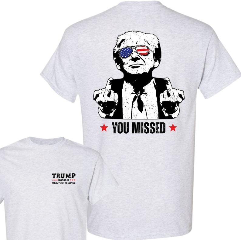 Trummmmm You Missed T-Shirt, Trummmmm FCK Your Feelings, Trummm Fighting Shirt, Trummmmm Arrest This Funny Elections, Make America Great Again, Classic Cotton Short Sleeve Top For Men, For Women